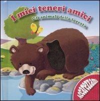 Gli animali della foresta. I miei teneri animali - copertina