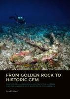 From Golden Rock to Historic Gem: A Historical Archaeological Analysis of the Maritime Cultural Landscape of St. Eustatius, Dutch Caribbean