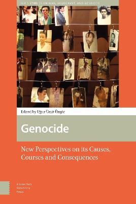 Genocide: New Perspectives on its Causes, Courses and Consequences - cover