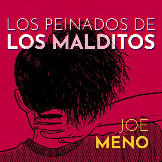 Los peinados de los malditos