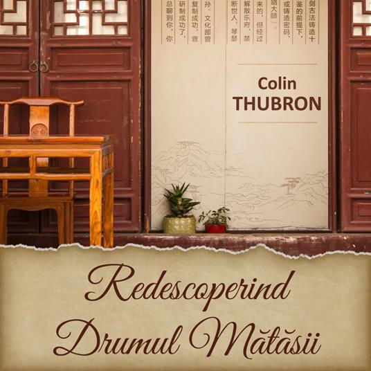 Redescoperind Drumul Matasii