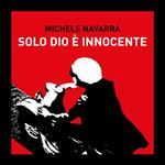Solo dio è innocente