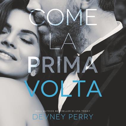Come la prima volta