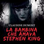 La bambina che amava Stephen King