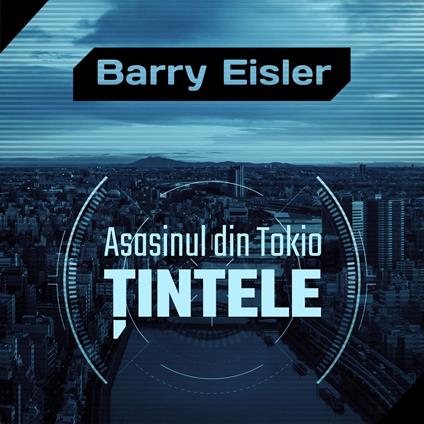 Asasinul din Tokio. ?intele