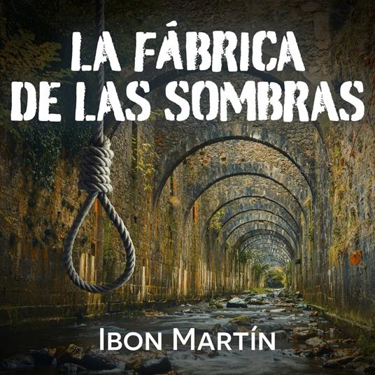 La fábrica de las sombras