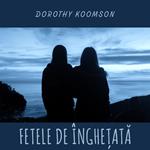 Fetele de înghe?ata