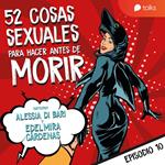 Del petting a hacer el amor - 52 cosas sexuales para hacer antes de morir T01E10
