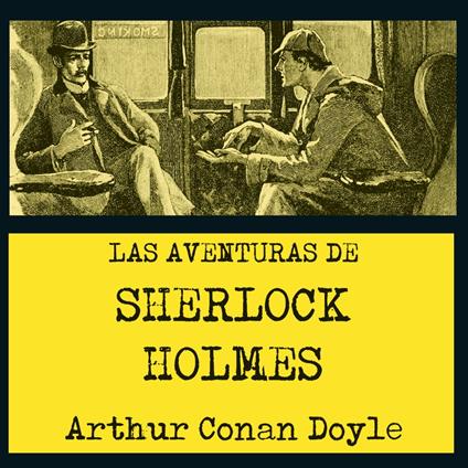 Las aventuras de Sherlock Holmes