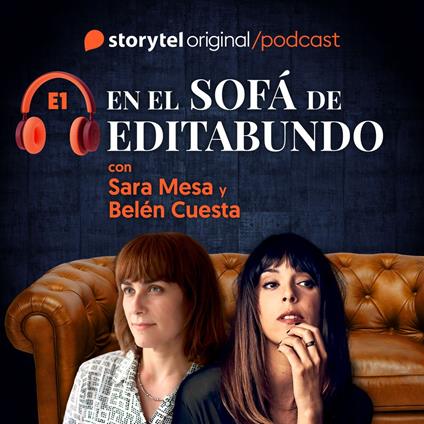 En el sofá de Editabundo con Sara Mesa y Belén Cuesta
