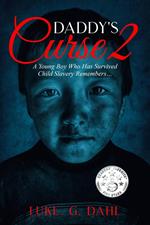 Daddy's Curse 2: A Young Boy Who Has Survived Child Slavery Remembers…