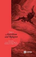 Essays in Anarchism and Religion: Volume 1