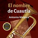 El nombre de Cuautla