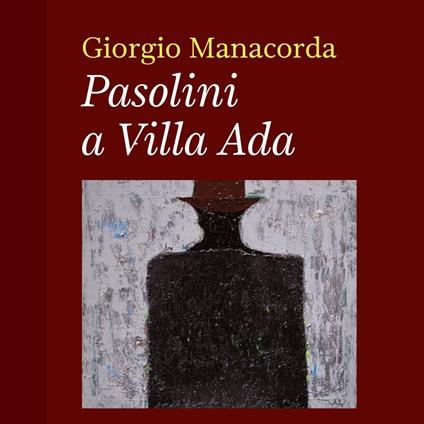 Pasolini a Villa Ada