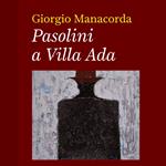 Pasolini a Villa Ada