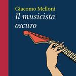Il musicista oscuro