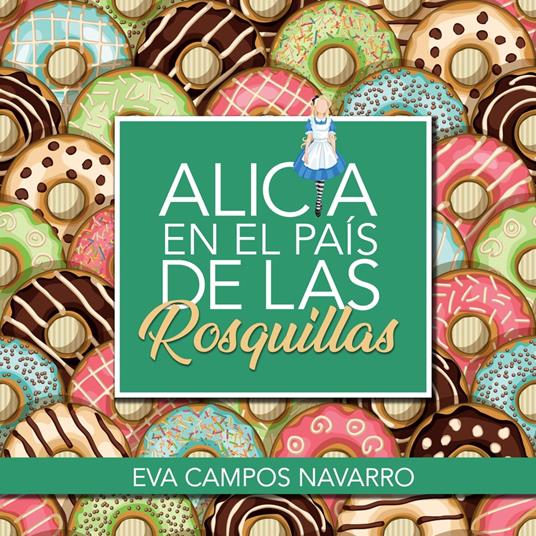 Alicia en el país de las rosquillas