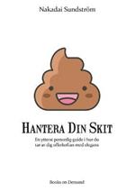 Hantera Din Skit: En ytterst personlig guide i hur du får av dig offerkoftan med elegans