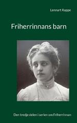 Friherrinnans barn: Den tredje delen i serien om Friherrinnan