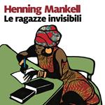 Le ragazze invisibili