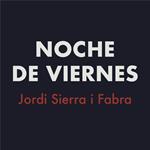 Noche de viernes