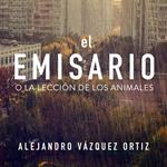 El emisario o la lección de los animales
