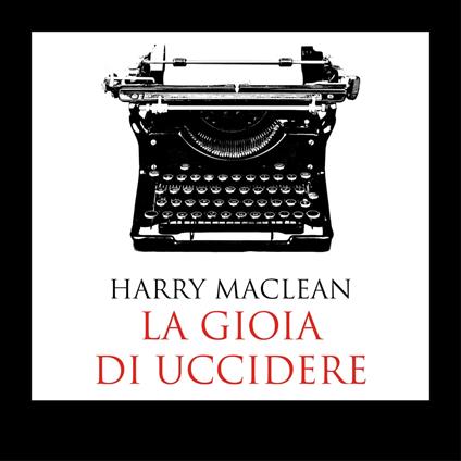 La gioia di uccidere