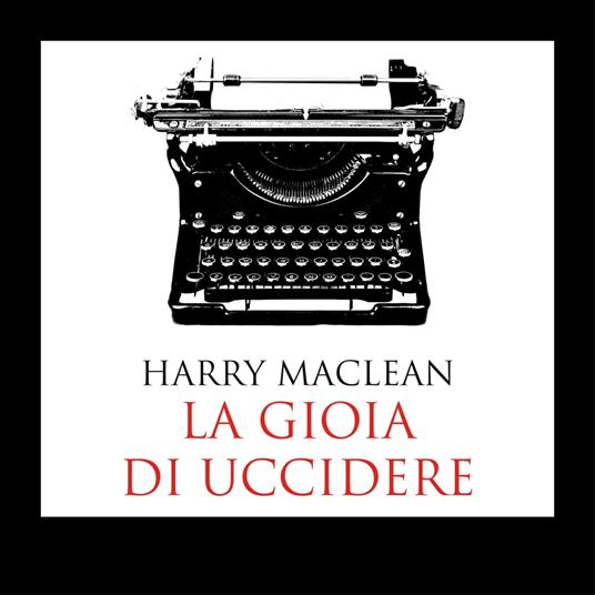 La gioia di uccidere