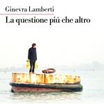 La questione più che altro