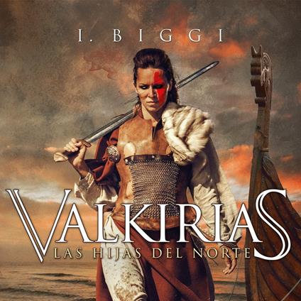 Valkirias. Las hijas del norte
