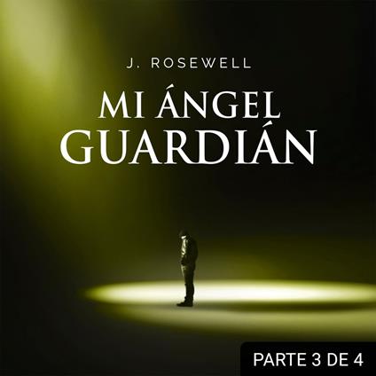 Mi ángel guardián III