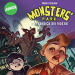 Monster's Park 1: La fabbrica dei mostri