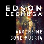 Anoche me soñé muerta