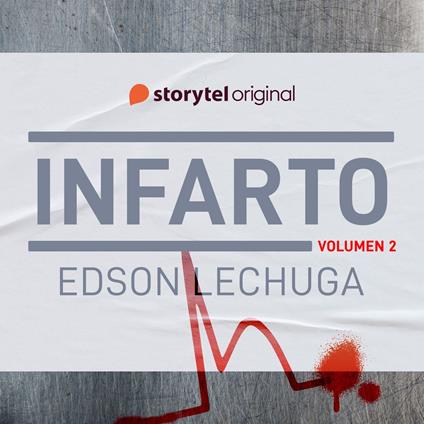 Infarto. Volumen 2