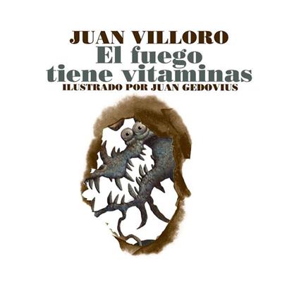El fuego tiene vitaminas