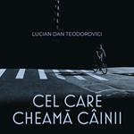 Cel care cheama câinii