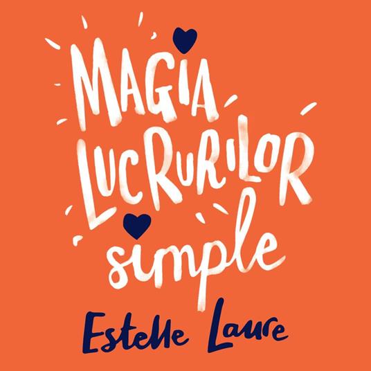 Magia lucrurilor simple