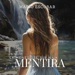 Mentira (Crimenes del Sur 4)