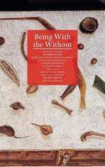 Being With the Without