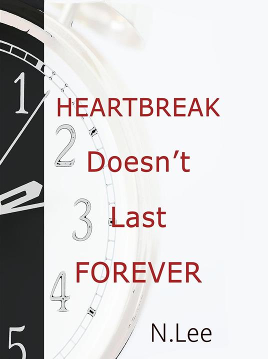 Heartbreak Doesn't Last Forever - N. Lee - cover