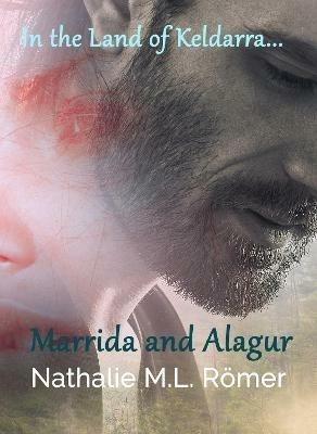 Marrida and Alagur - Nathalie M L Romer - cover