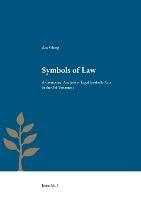 Symbols of Law: A Contextual Analysis of Legal Symbolic Acts in the Old Testament - Åke Viberg - cover