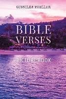 Bible Verses Picture Book: 60 Bible Verses for the Elderly with Alzheimer's and Dementia Patients. Premium Pictures on 70lb Paper (62 Pages). - Gunnilda Mueller - cover