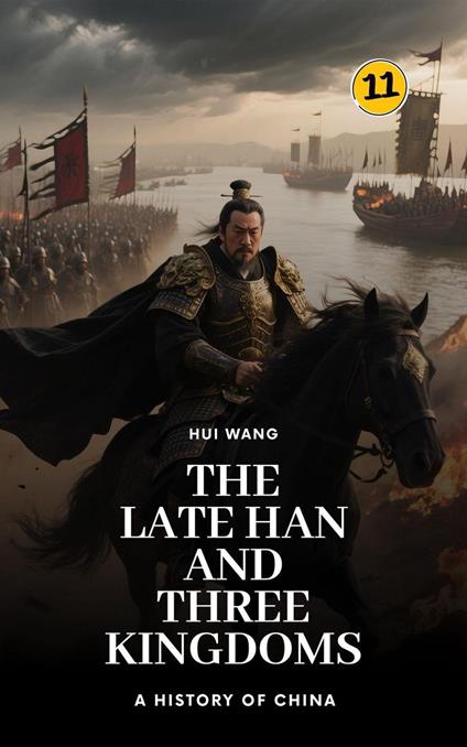 The Late Han and Three Kingdoms: A History of China