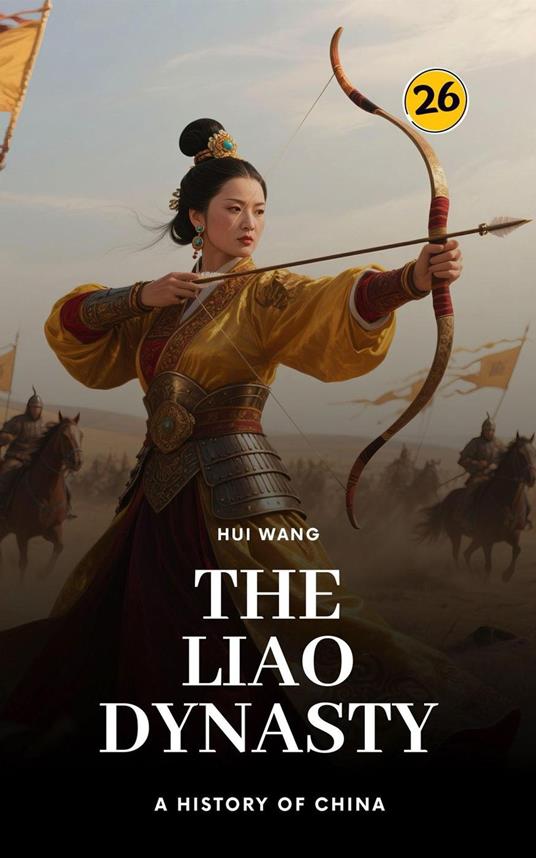 The Liao Dynasty: A History of China