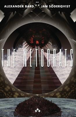 The Netocrats - Alexander Bard,Jan Söderqvist - cover