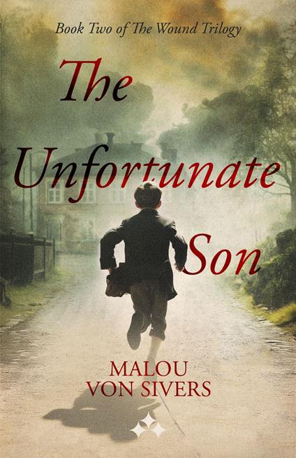 The Unfortunate Son - Malou von Sivers - ebook