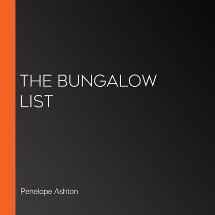Bungalow List, The