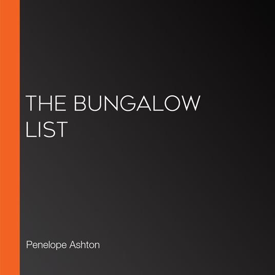 Bungalow List, The