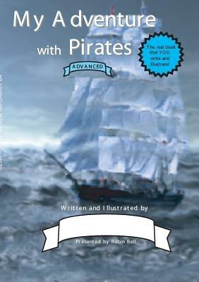 My Adventure with Pirates (Advanced) - Robin Bell - cover